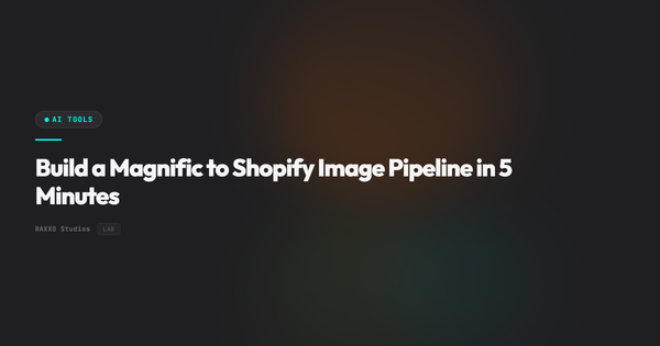 Build a Magnific to Shopify Image Pipeline in 5 Minutes